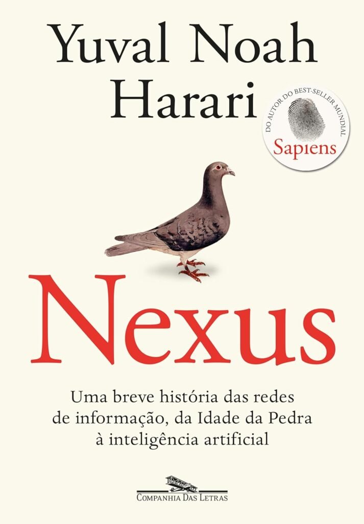 Imagem da capa do livro: 'Nexus uma breve história das redes de informação, da idade da pedra à inteligência artificial'